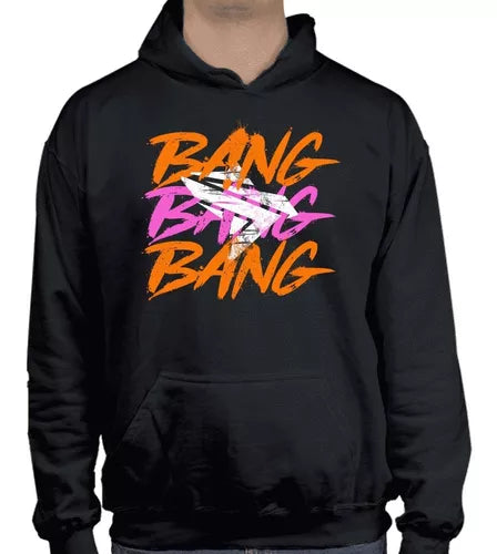 BANG BANG BANG HOODIE
