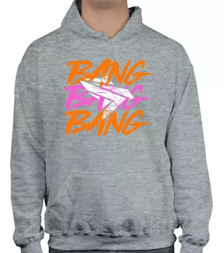 BANG BANG BANG HOODIE