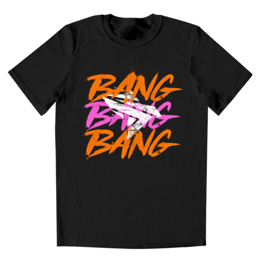 BANG BANG BANG 2.0