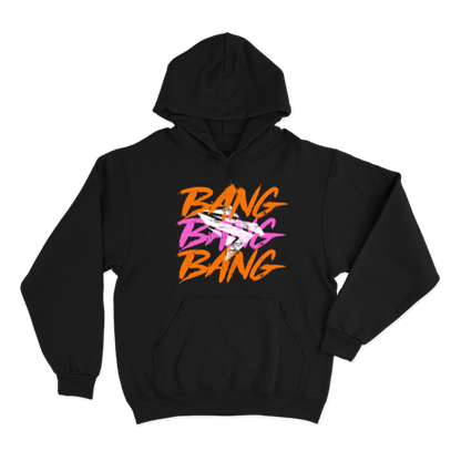 BANG BANG BANG HOODIE