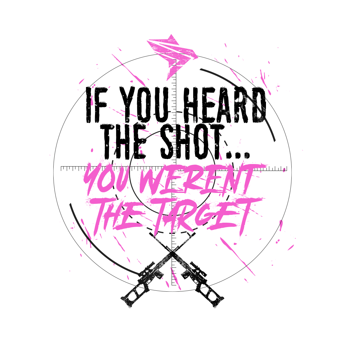 MEN'S T-SHIRT IF YOU HEARD THE SHOT PINK